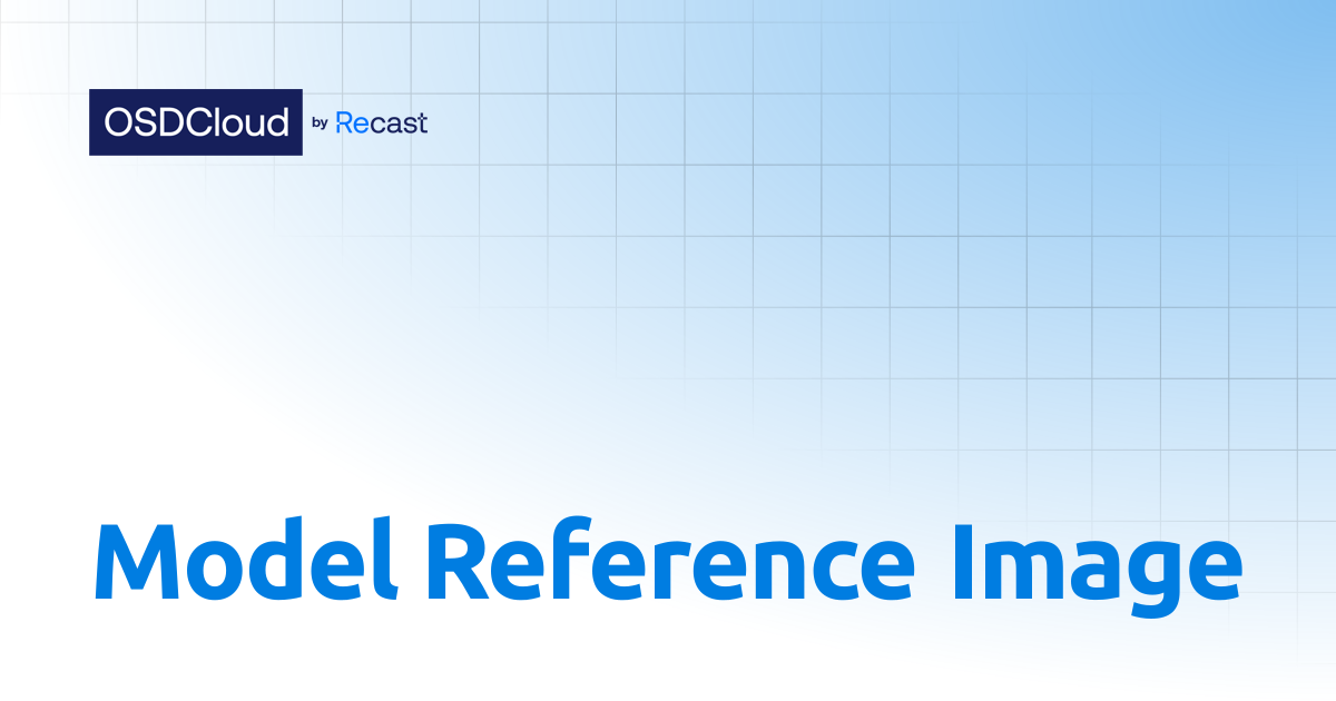 Model Reference Image | OSDCloud by Recast